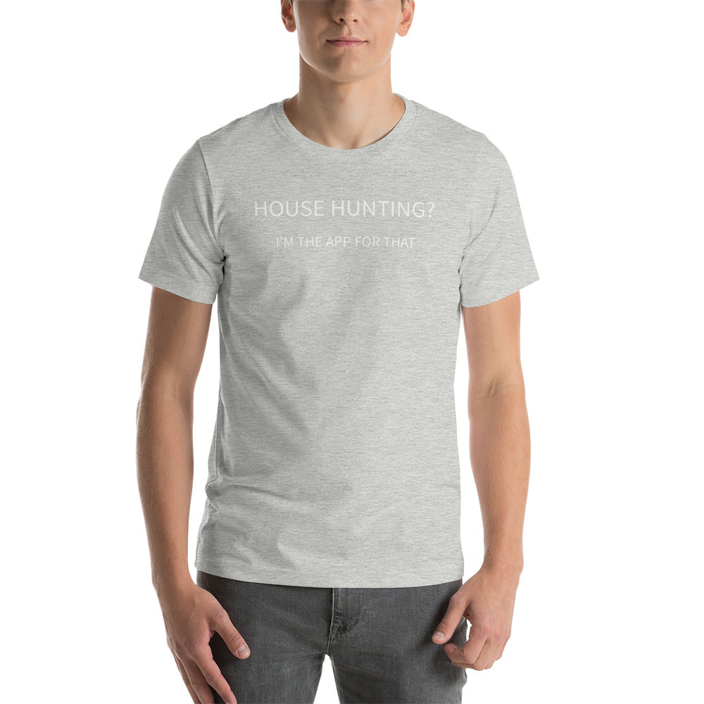 House Hunting Real Estate Unisex t-shirt