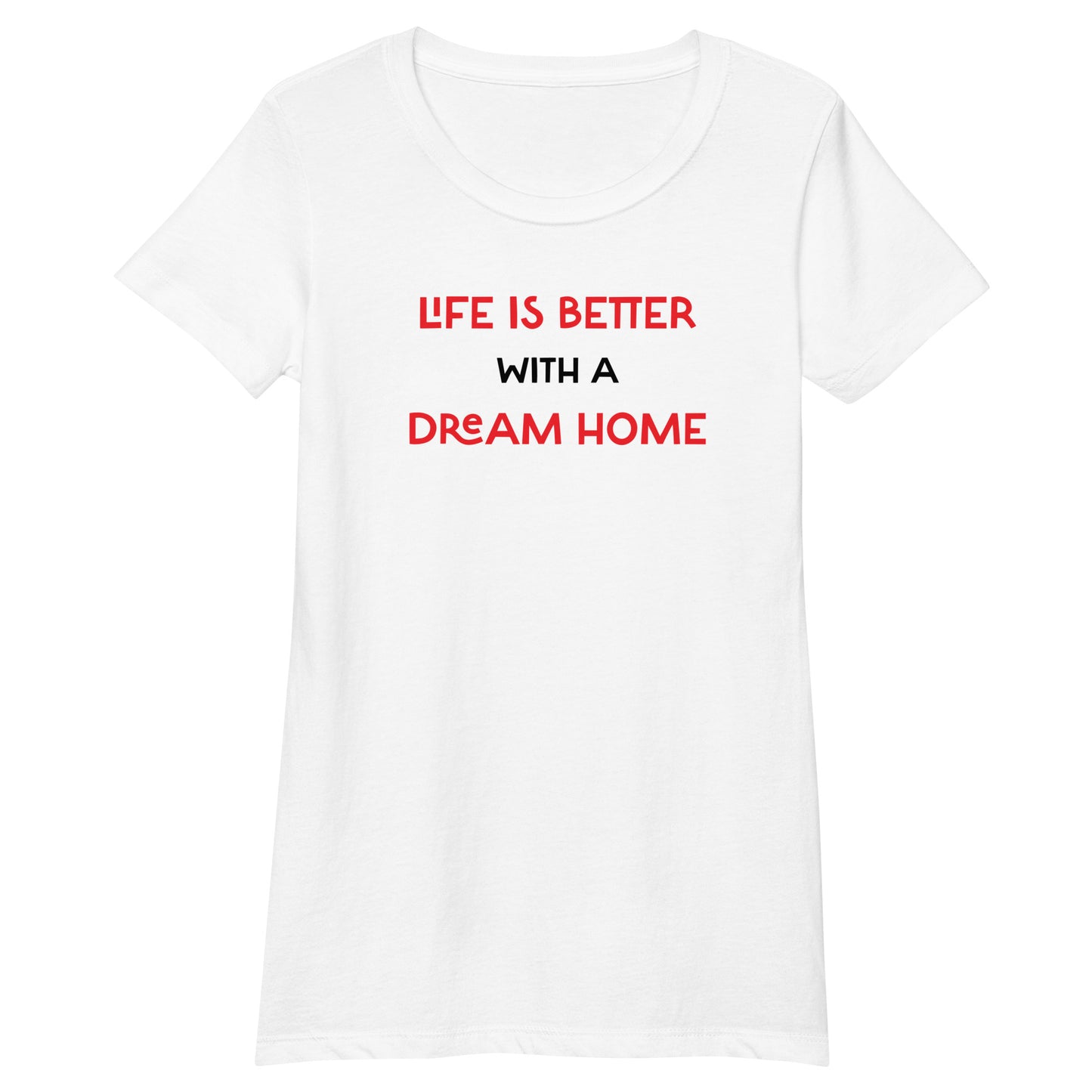 Women’s Real Estate Dream Home fitted t-shirt