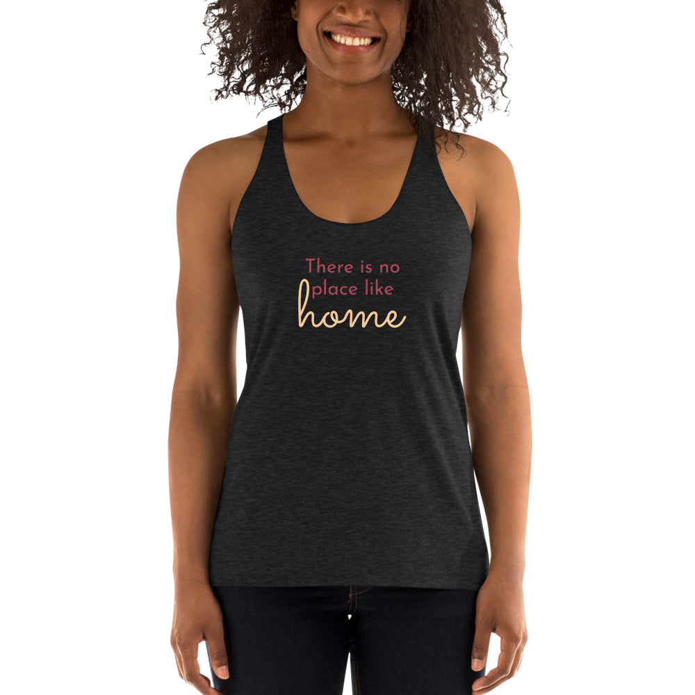 No Place Like Home Real Estate Women's Racerback Tank