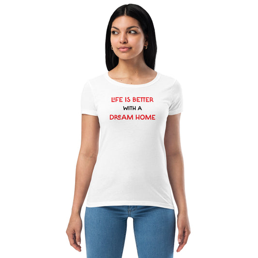 Women’s Real Estate Dream Home fitted t-shirt